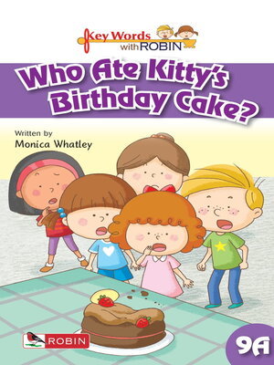 cover image of Who Ate Kitty's Birthday Cake?